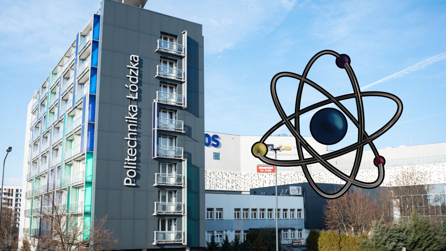Politechnika Łódzka, atom.