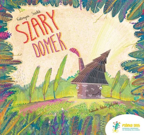 "Szary Domek" to książka dla dzieci napisana i zilustrowana przez dwie laureatki konkursu "Piórko 2015", organizowanego przez Biedronkę w Polsce.