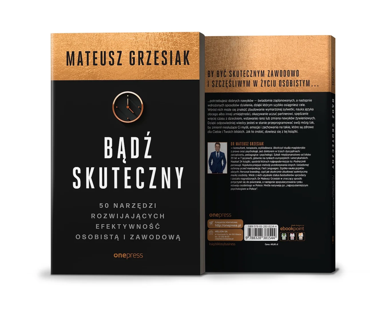 Książka Mateusza Grzesiaka pt. Bądź skuteczny. 50 narzędzi rozwijających efektywność osobistą i zawodową