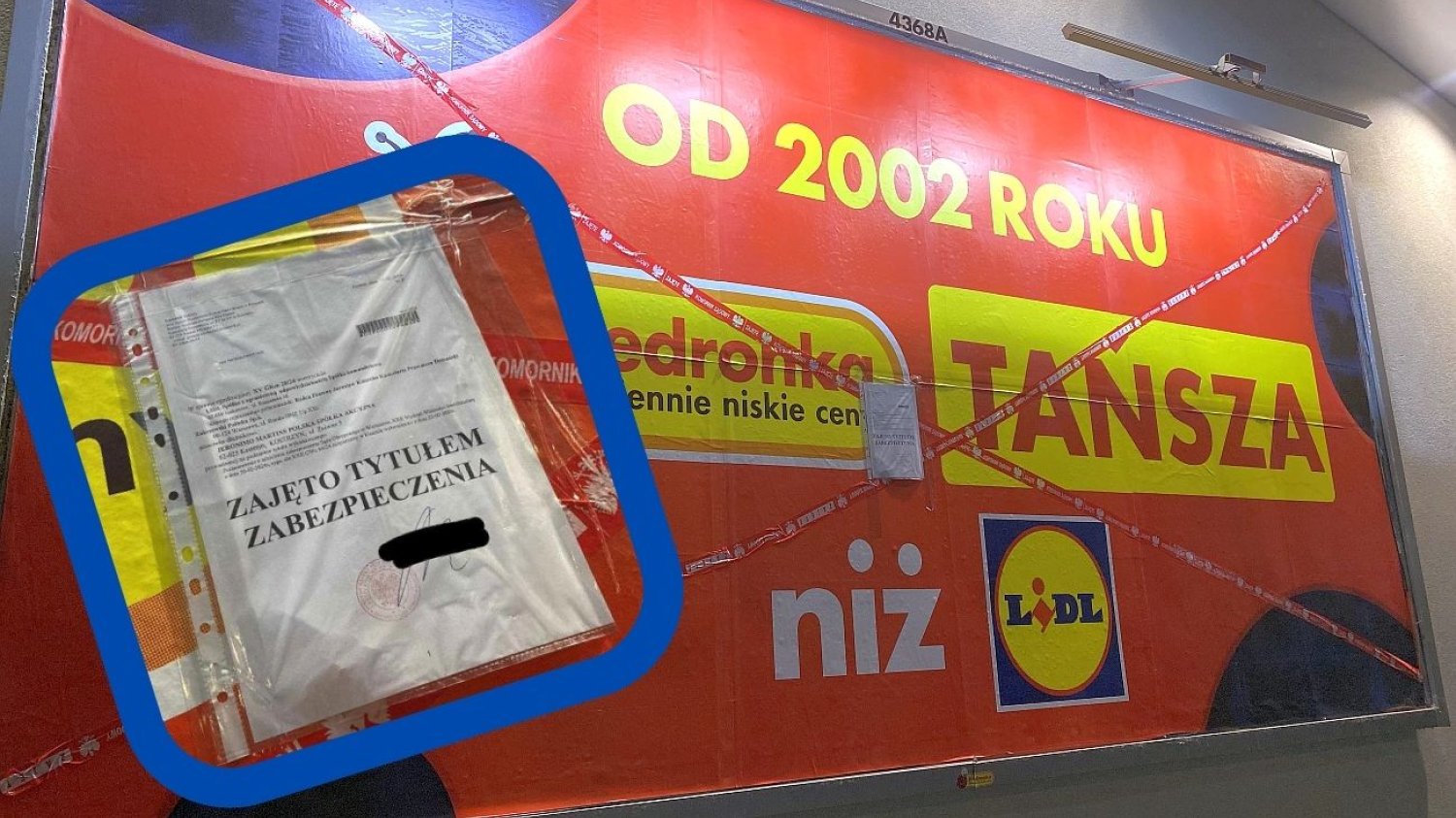 Oto jeden z plakatów Biedronki zajęty przez komornika sądowego na wniosek Lidla.