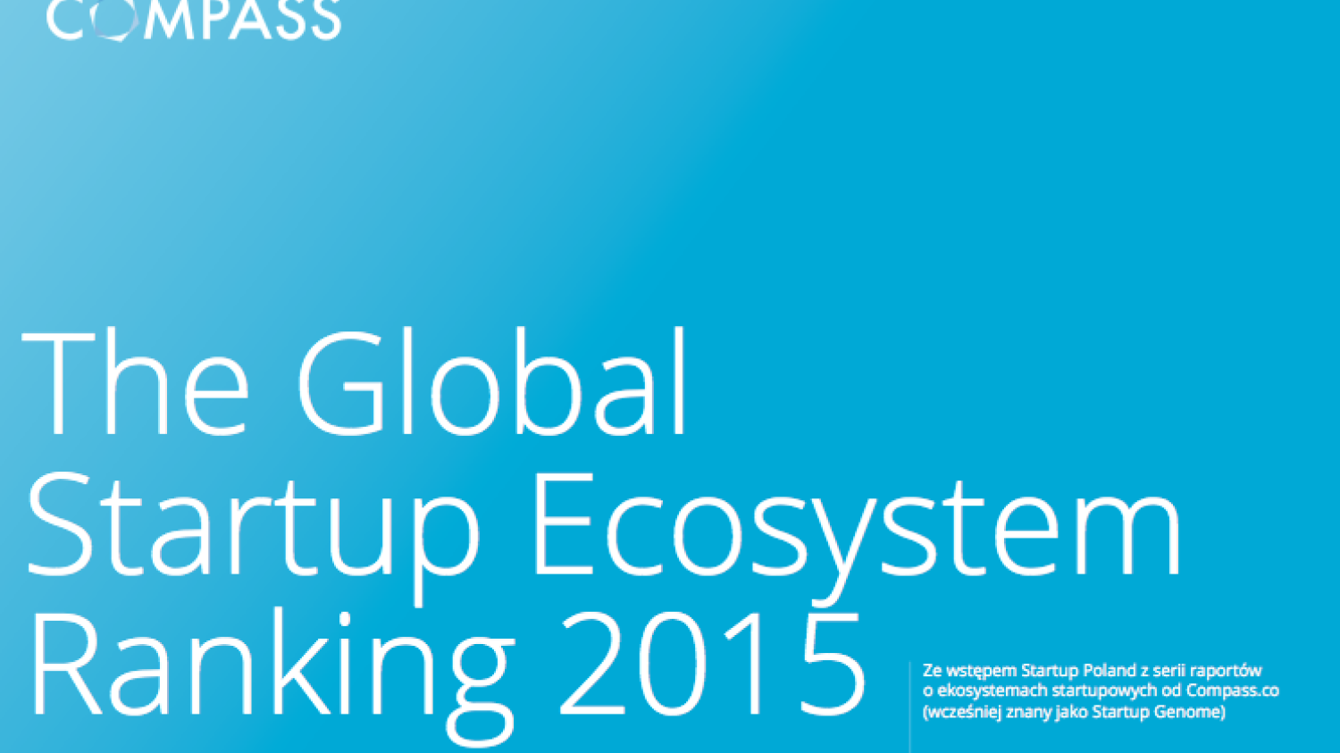 Raport Globalnych Ekosystemów Startupowych