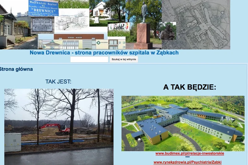 Strona założona przez pracowników "Drewnicy" walczących o budowę nowego kompleksu szpitalnego.