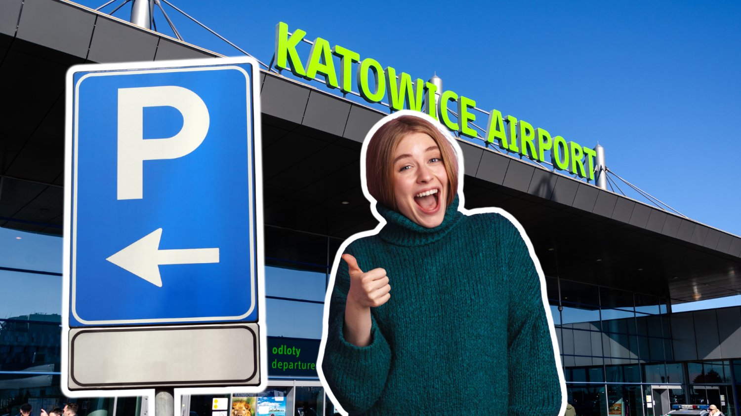 Katowice Airport ma nowe miejsca parkingowe. Port jest gotowy na wakacyjny boom Budynek Lotniska w Katowicach. Uśmiechnięta kobieta przy znaku wskazującym kierunek Parkingu.