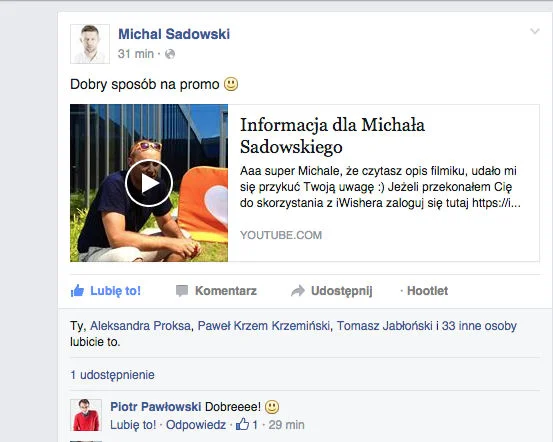 Michał Sadowski był jedną ze 100 osób, do których dotarły filmy stworzone przez zespół iWishera. Dwa trafiły również do naszej redakcji.