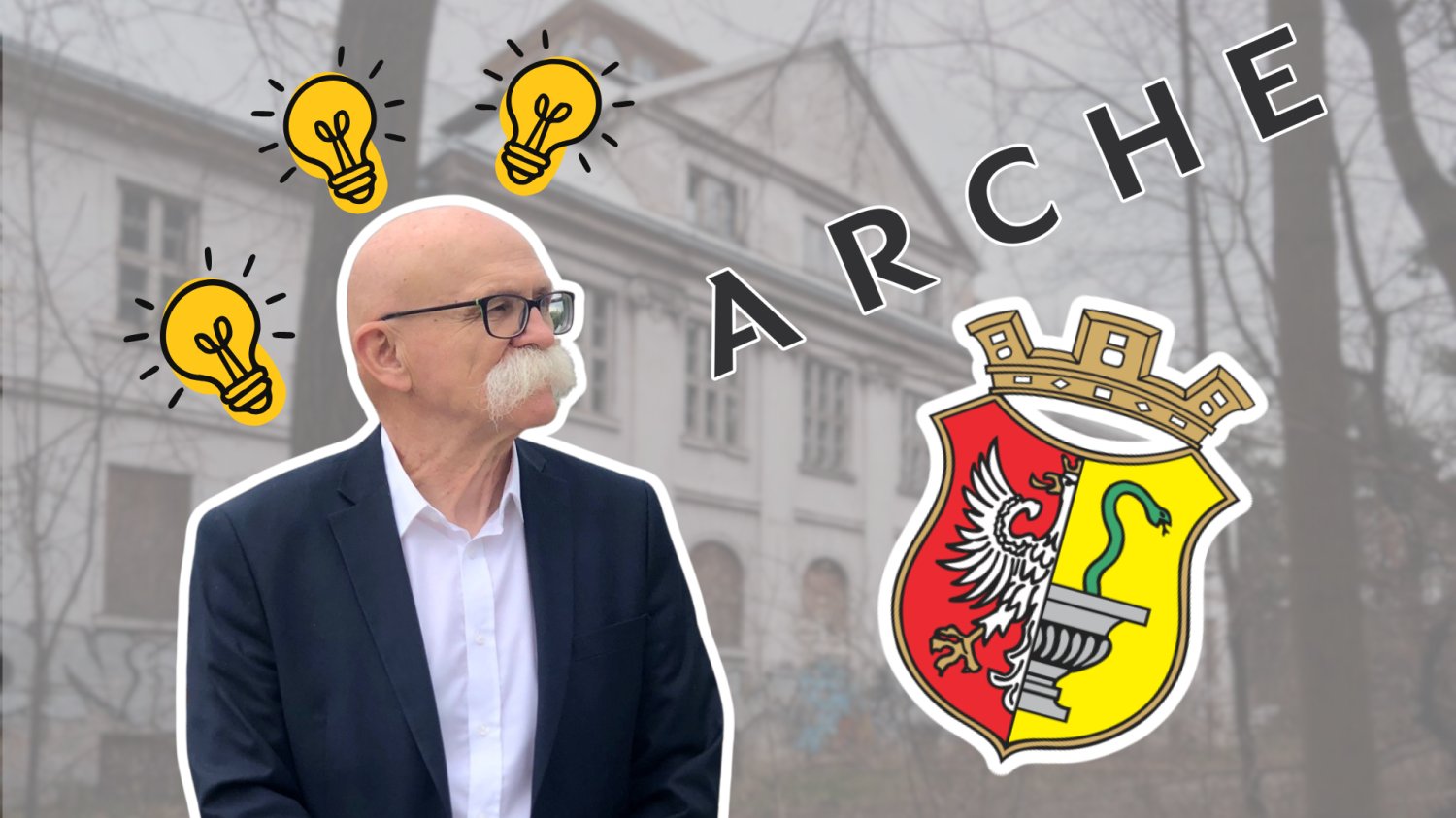 Właściciel Arche z zarowkami nad glowa oznaczajace nowy pomysł. Logo Arche. Herb Otwocka. W tle stary budynek sanatorium w otwocku.