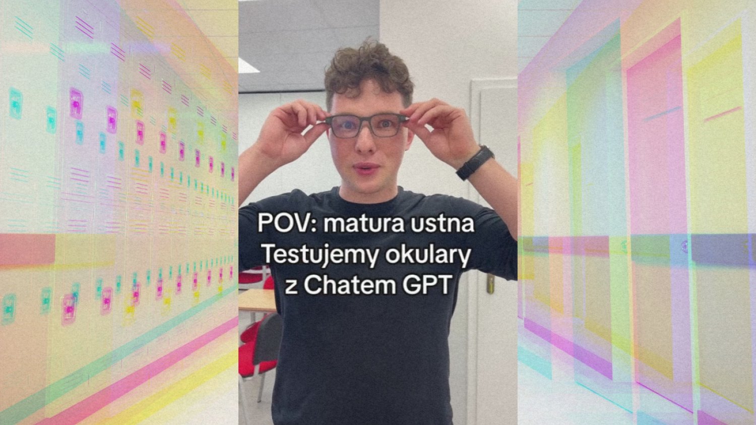 "Okulary z ChatemGPT totalnie hakują szkołę" – napisał na swoim profilu na Instagramie Nataniel Brożnowicz, współtwórca startupu Maturalni.com.