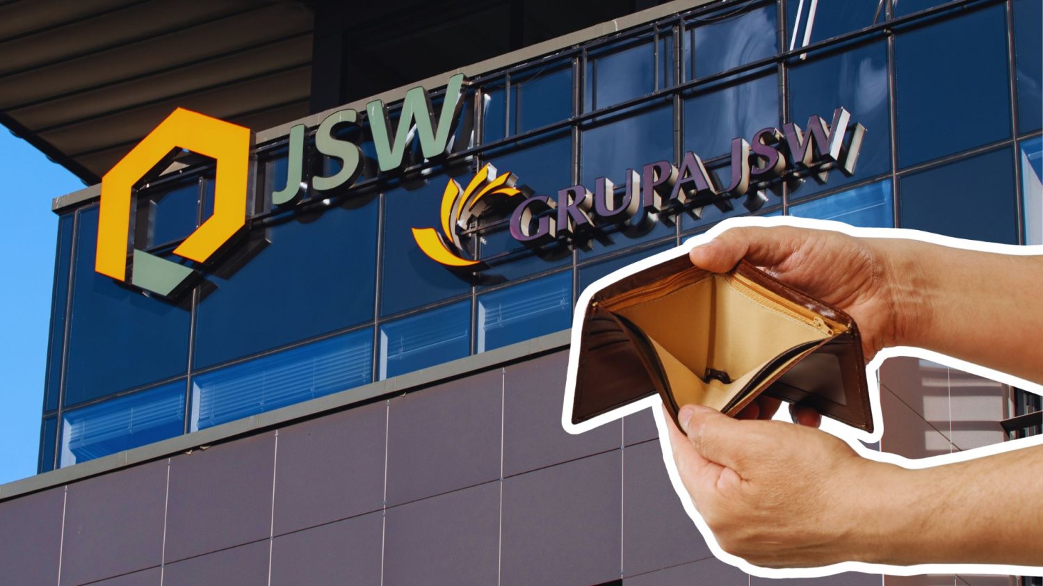 Budynek JSW i pusty portfel w rękach.