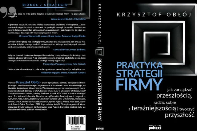 Z tezami opisanymi w wywiadzie można zapoznać się szerzej w książce "Praktyka strategii firmy. Jak zarządzać przeszłością, radzić sobie z teraźniejszością i tworzyć przyszłość"