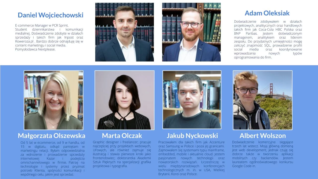 Zespół składa się z fachowców w różnych dziedzinach.