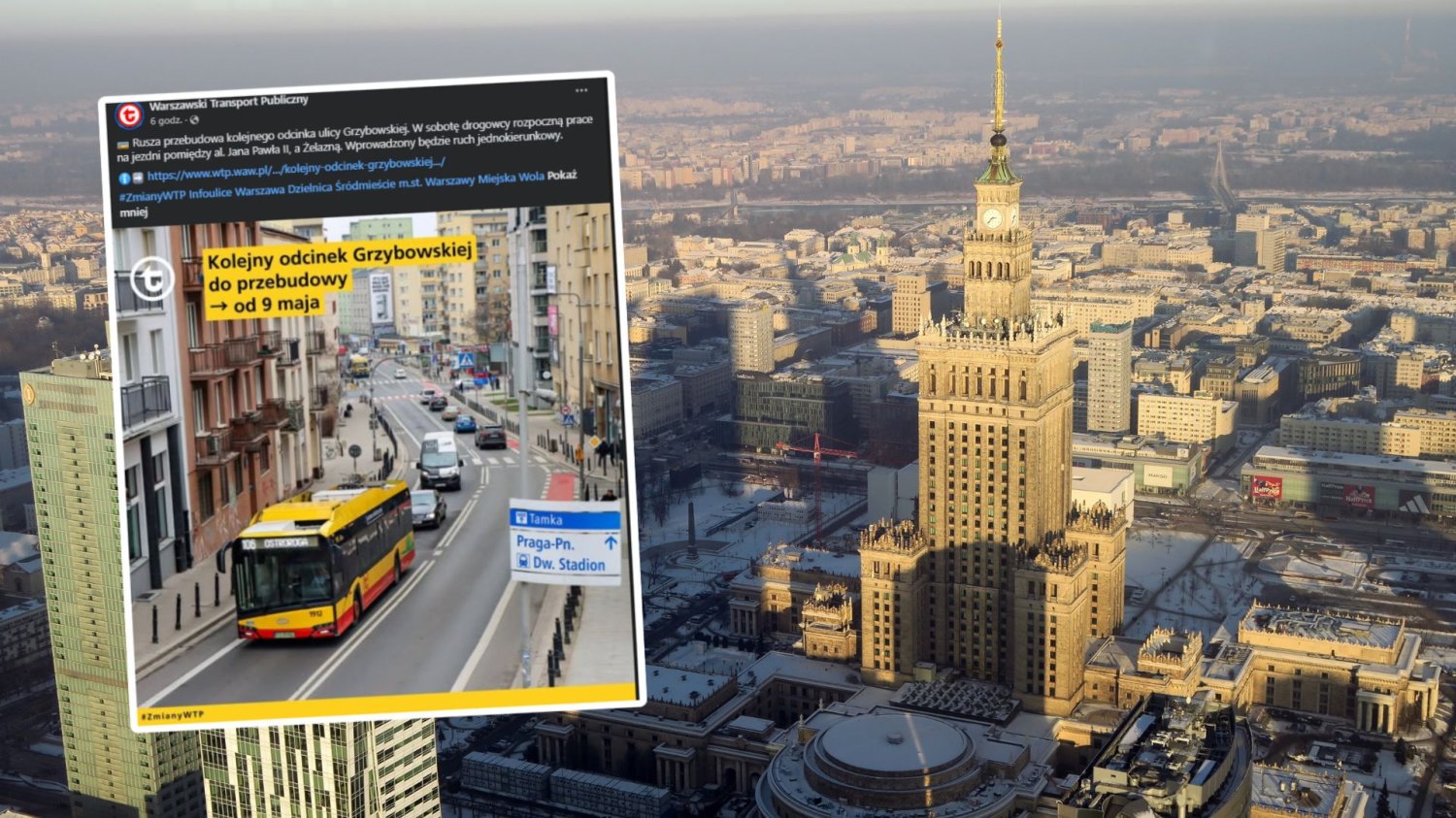 Utrudnienia na Grzybowskiej od 9 maja. Warszawa znów stanie w korkach. Warszawa, post na Facebooku.