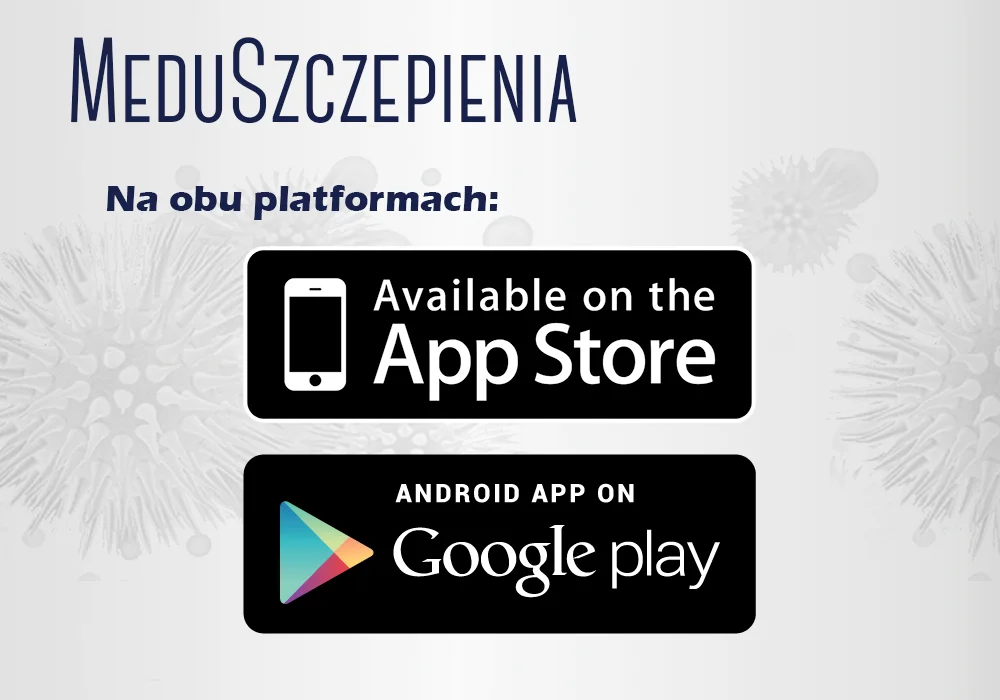 Aplikacja MeduSzczepienia do pobrania dla Android i iOS.