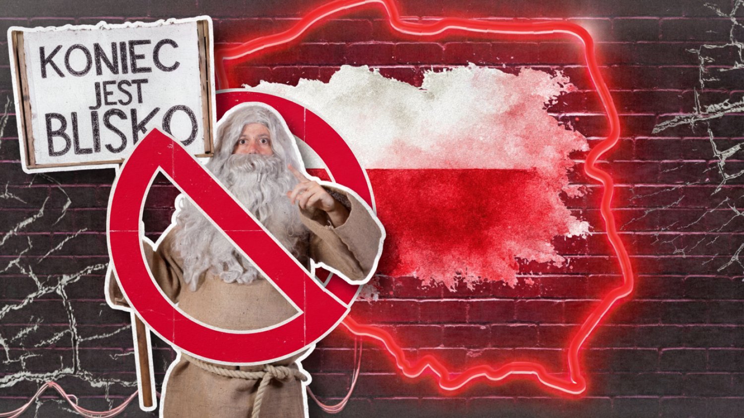 Pesymizm nie zastąpi nam Polski. Skończmy z prostymi wymówkami Człowiek z napisem "Koniec jest blisko!" i pęknięcia na murze otaczające kontur mapy Polski.
