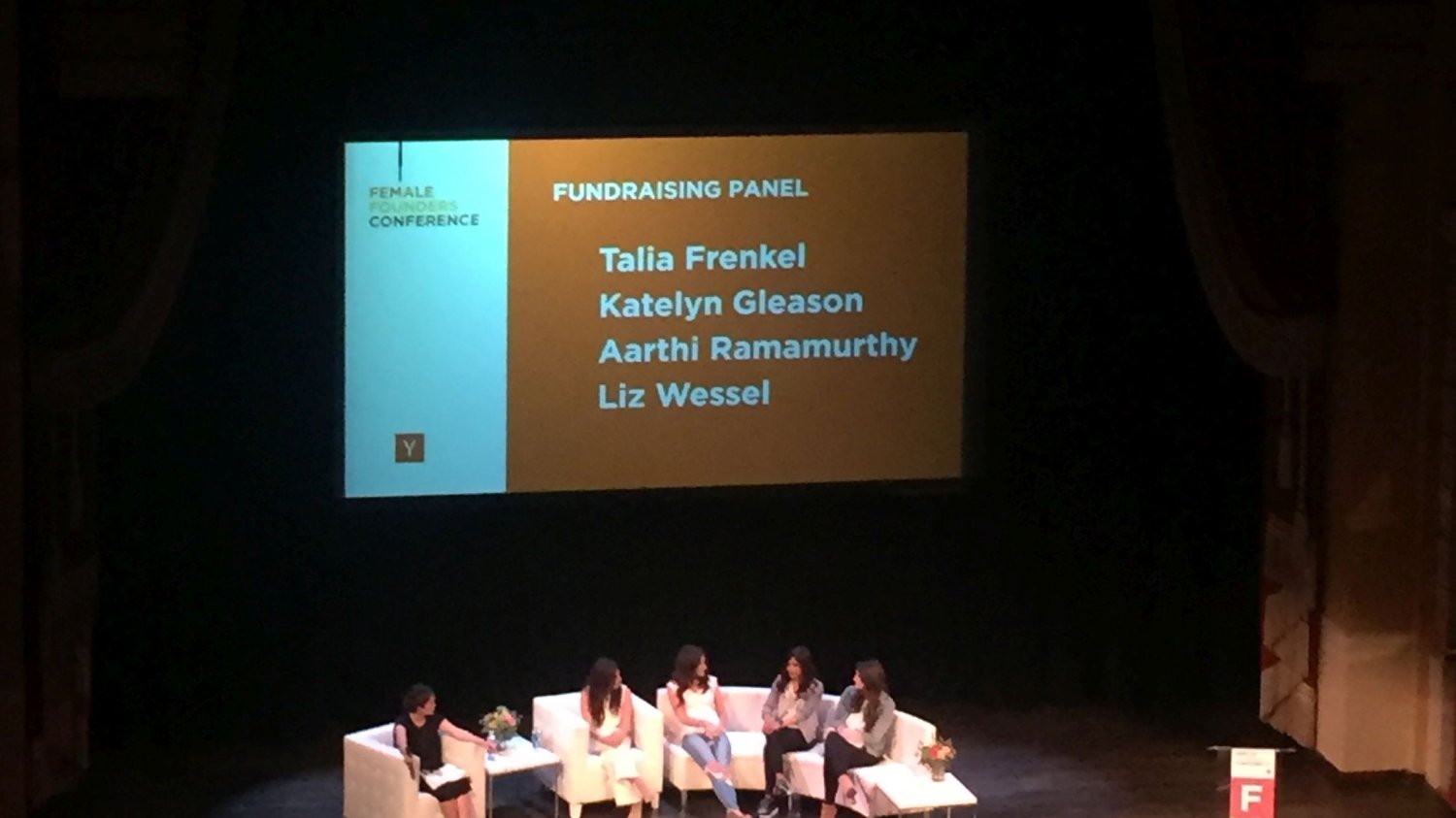 Foundraising Panel; Talia Frenkel, Katelyn Gleason, Aarthi Ramamurthy, Liz Wessel; Female Founders Conference, San Francisco, kwiecień 2016.