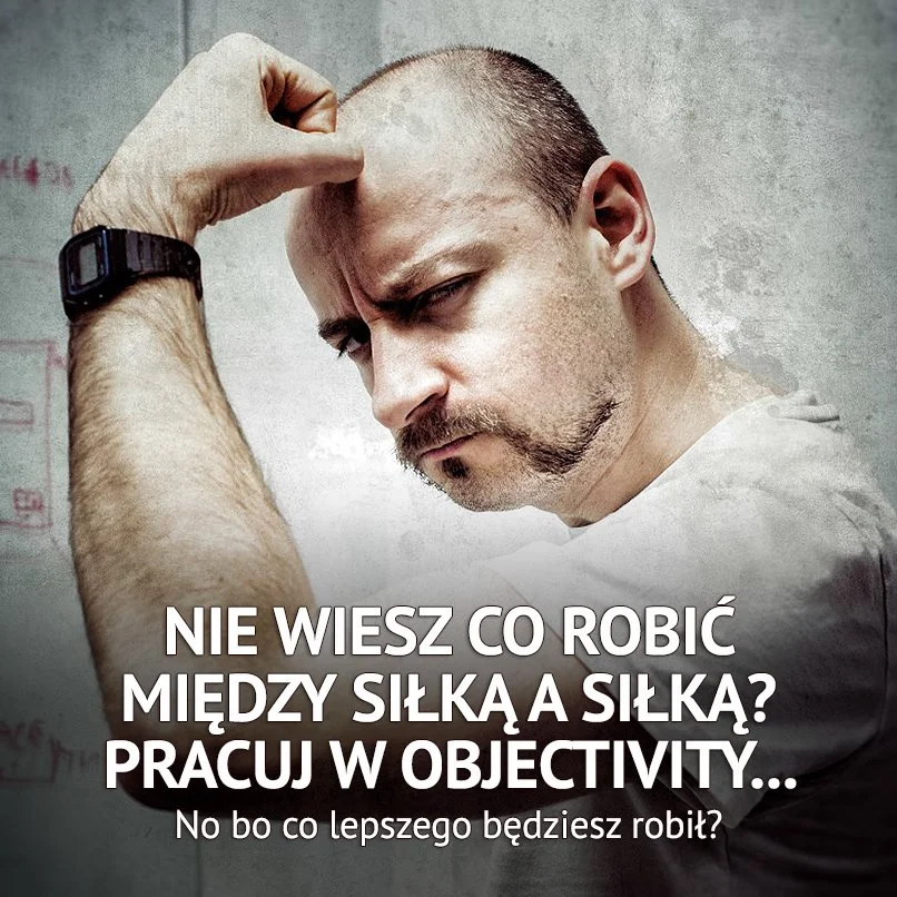 Jeden z memów rekrutacyjnych Objectivity.