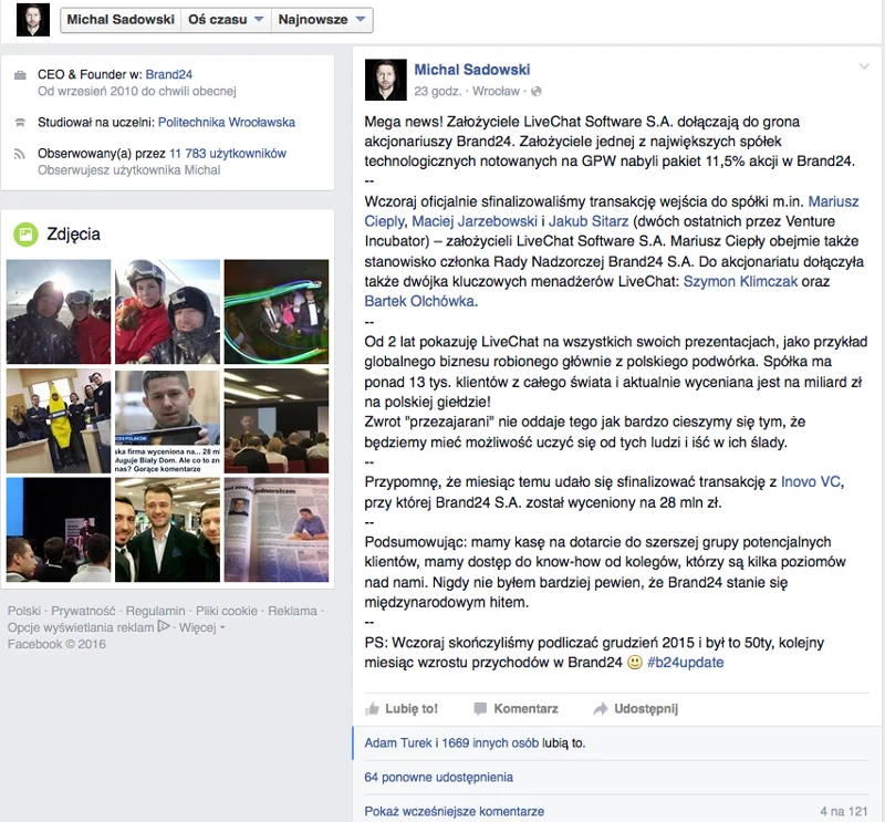Prezes Brand24 podzielił się z czytelnikami swojego profilu na Facebooku radosną nowiną - LiveChat, przedsiębiorstwo świadczące usługi dla biznesu na całym świecie, zainwestowało w kierowaną przez niego firmę