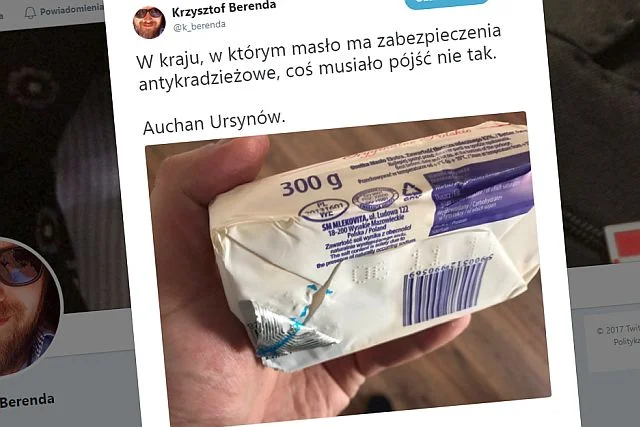 Dziennikarz radia RMF FM, Krzysztof Berenda opublikował na Twitterze zdjęcie kostki masła w sklepie Auchan. Jego zdaniem może być w ten sposób zabezpieczone przed kradzieżą.
