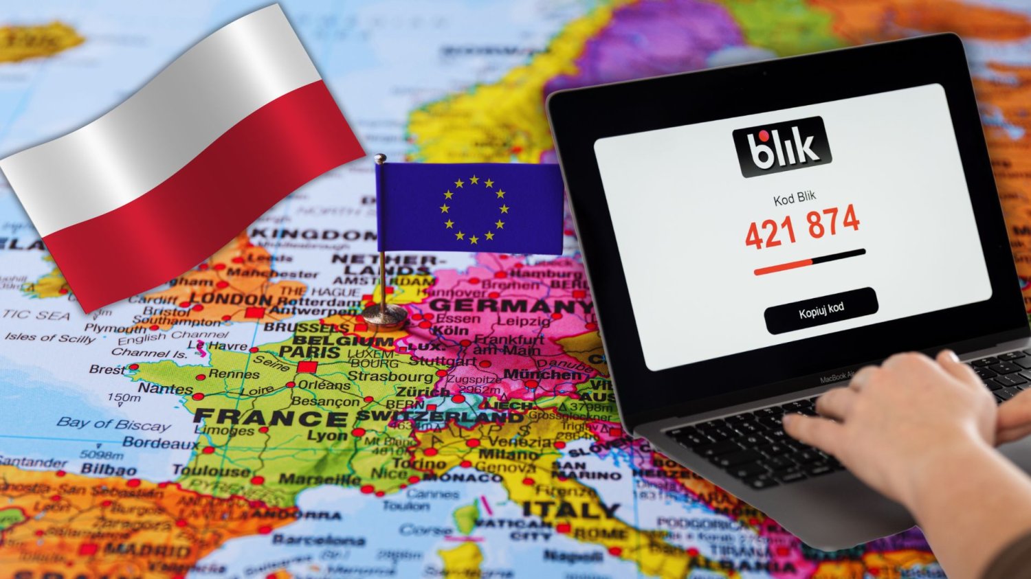 BLIK-a wyślesz za granicę. Szykuje się płatniczy przełom dla milionów Polaków Mapa Europy z flagą Unii Europejskiej, flaga Polski oraz komputer z BLIK-iem. BLIK wchodzi na europejskie salony. Czas na płatniczą rewolucję dla milionów Polaków