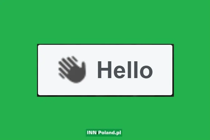 Tak wygląda przycisk "Hello"