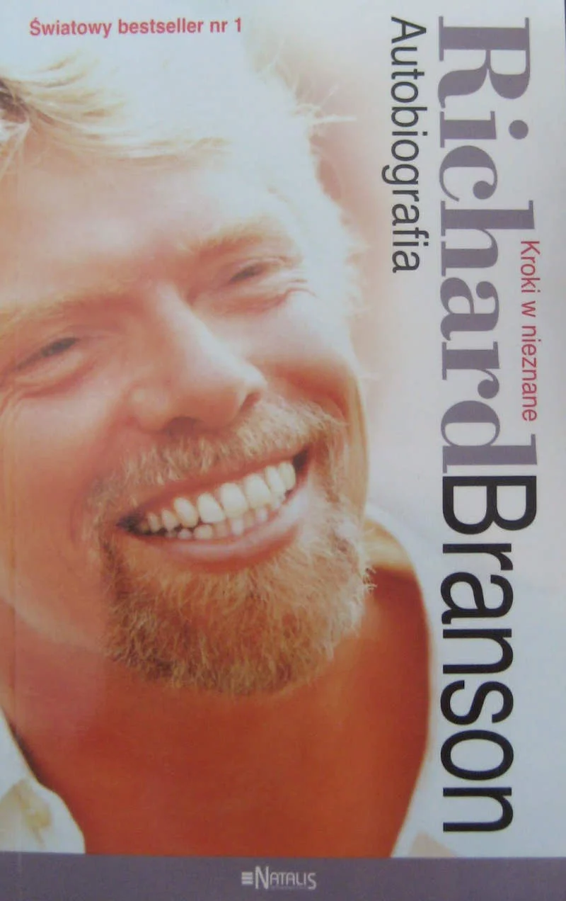 Richard Branson "Kroki w nieznane. Autobiografia"