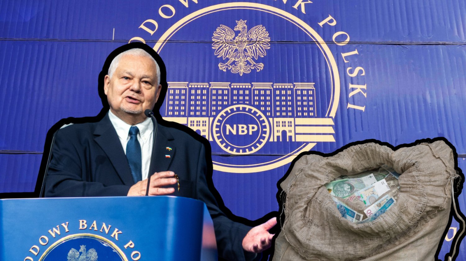 Adam Glapiński na tle NBP plus przypadkowy worek z pieniędzmi.