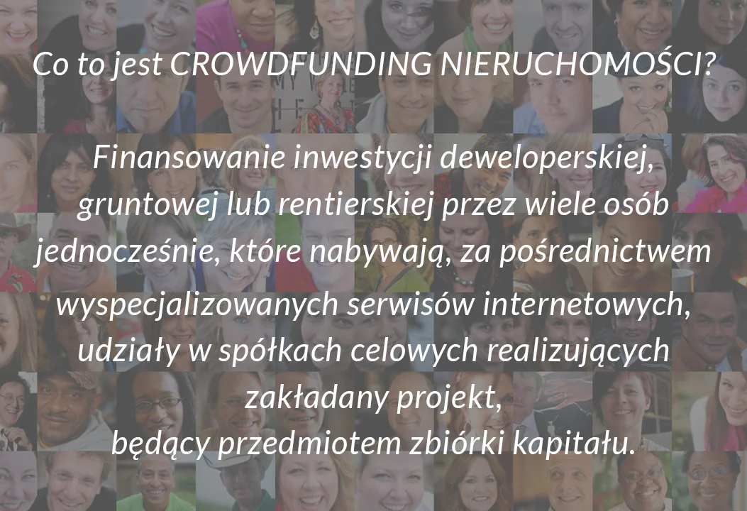 Crowdfunding nieruchomości to inwestycje grupowe w zyskowne projekty z branży nieruchomości