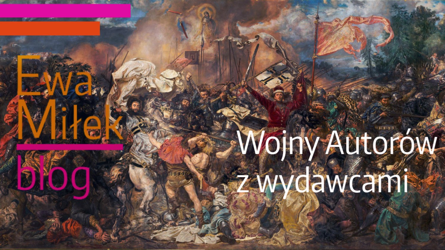 Ewa Milek blog. Wojny autorów z wydawcami
