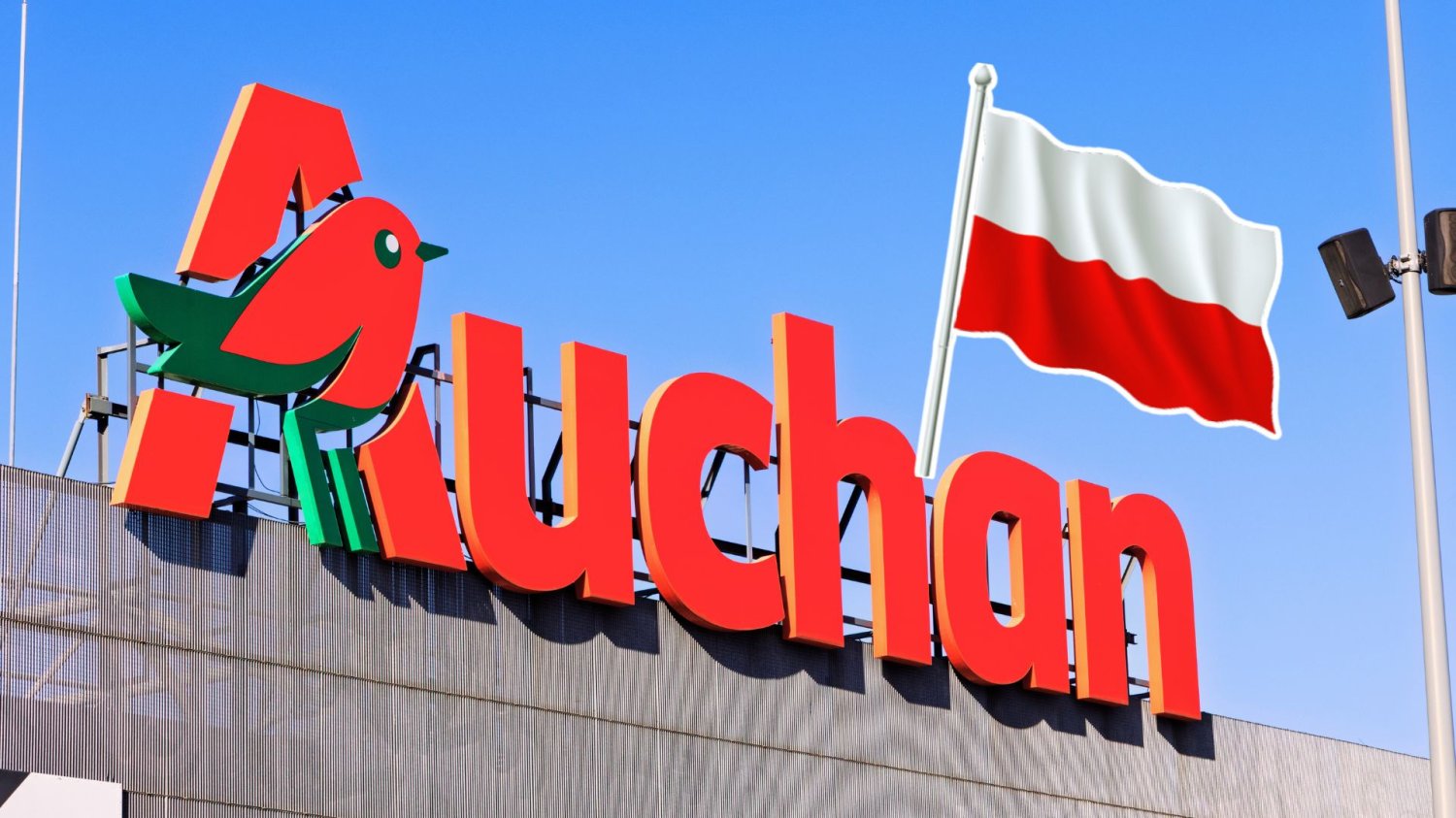 Szyld "Auchan" i flaga Polski. Auchan rusza po fotel lidera. Wielkie przejęcia i ofensywa franczyzowa w Polsce