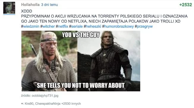 Na wykopie powstał ruch trolli. Wrzucą na torrenty polskiego Wiedźmina i oznaczą go jako produkcję Netflixa.