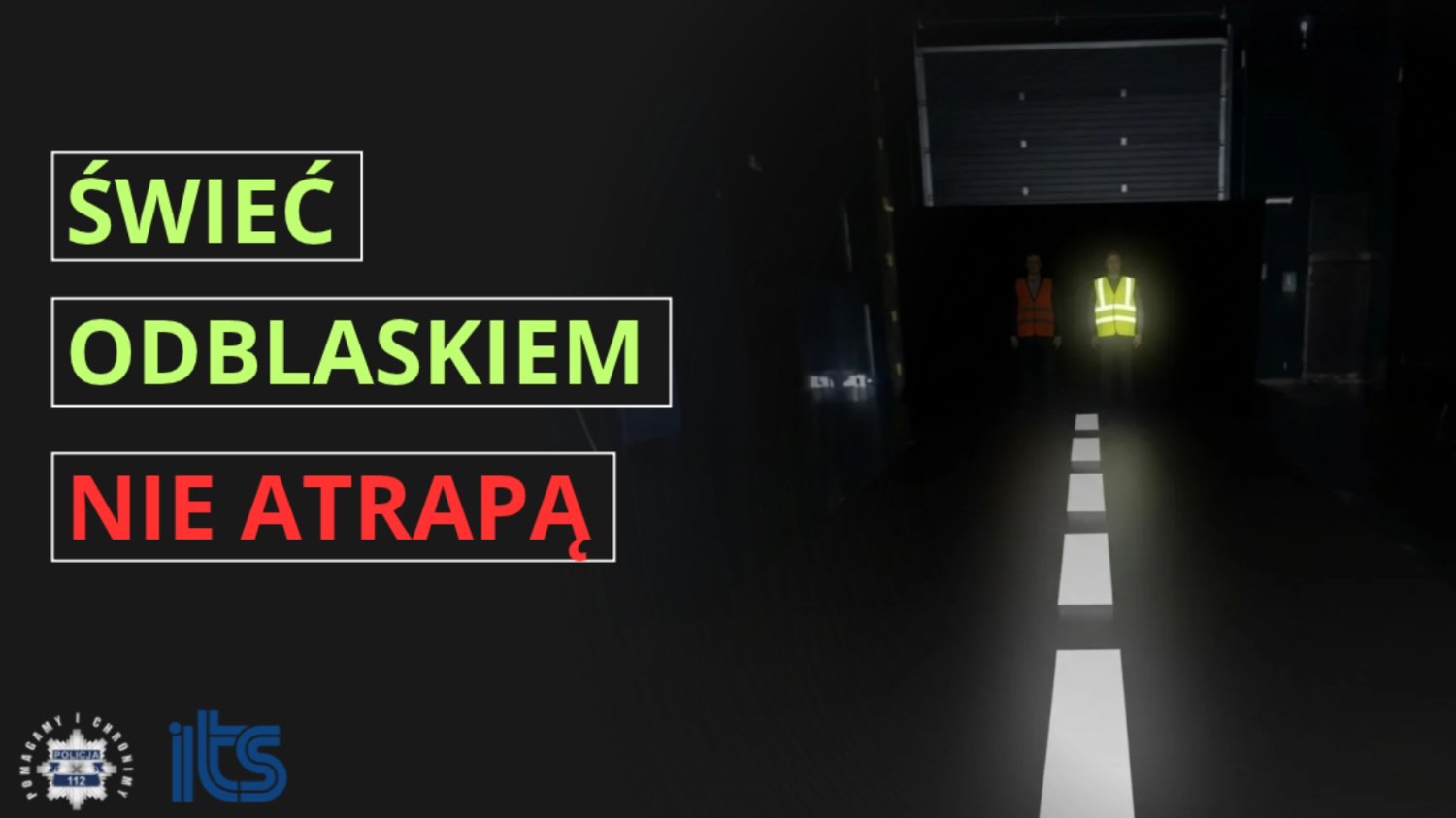 Kolorowa opaska nie zawsze chroni pieszego. Policja ostrzega Plakat akcji policyjnej "Świeć odblaskiem, nie atrapą"